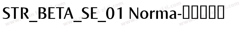 STR_BETA_SE_01 Norma字体转换